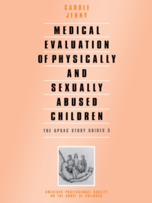 Image for Medical evaluation of physically and sexually abused children
