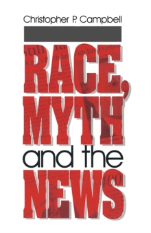 Image for Race, myth and the news