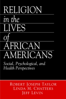 Image for Religion in the lives of African Americans: social, psychological, and health perspectives