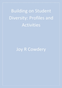 Image for Building on Student Diversity: Profiles and Activities