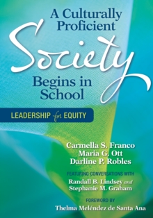 Image for A culturally proficient society begins in school: leadership for equity