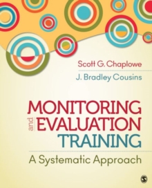 Monitoring and Evaluation Training: A Systematic Approach