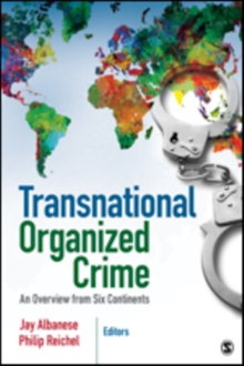 Transnational Organized Crime: An Overview from Six Continents