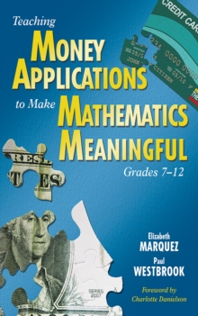 Image for Teaching money applications to make mathematics meaningful: grades 7-12