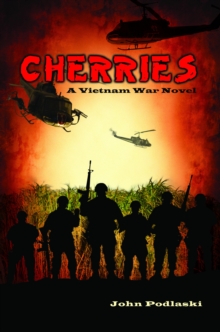 Image for Cherries: A Vietnam War Novel - Revised Edition