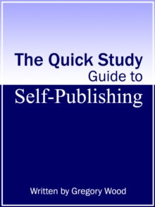 Image for Quick Study Guide to Self-Publishing