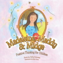 Image for Madeleine, Maddy & Midge: Positive Thinking for Children
