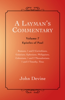 Image for Layman's Commentary Volume 7: Volume 7 - Epistles of Paul