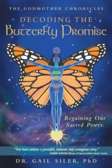 Image for Decoding the Butterfly Promise : Regaining Our Sacred Power.