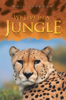 Image for We Live in a Jungle