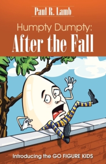 Image for Humpty Dumpty : After the Fall: Introducing the GO FIGURE KIDS