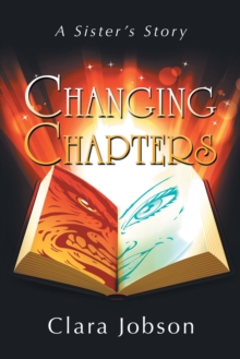 Image for Changing Chapters: A Sister'S Story