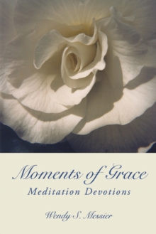 Image for Moments of Grace: Meditation Devotions