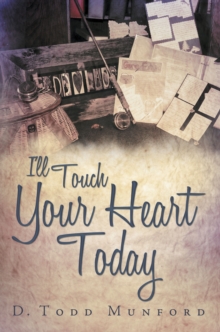 Image for I'll Touch Your Heart Today