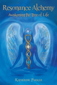 Image for Resonance Alchemy : Awakening the Tree of Life