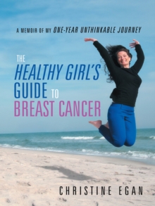 Image for Healthy Girl'S Guide to Breast Cancer