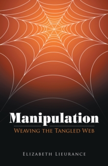 Image for Manipulation: Weaving the Tangled Web