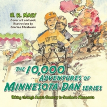 Image for 10,000 Adventures of Minnesota Dan: Biking Through Amish Country in Southern Minnesota