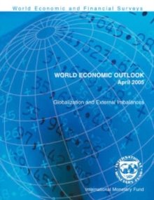Image for World Economic Outlook April 2005: Globalization and External Imbalances