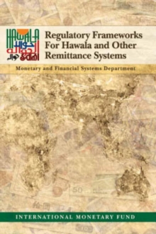Image for Regulatory frameworks for hawala and other remittance systems