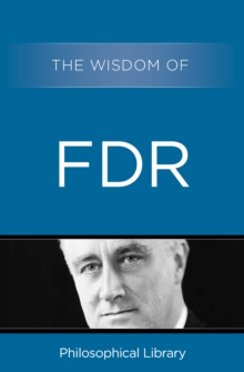 Image for The Wisdom of FDR.