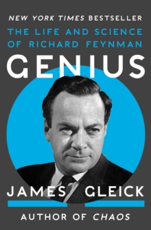 Image for Genius: the life and science of Richard Feynman