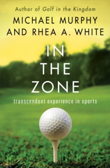 Image for In the Zone: Transcendent Experience in Sports