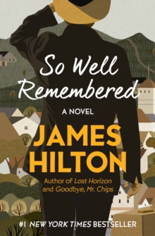 Image for So Well Remembered: A Novel