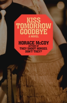Image for Kiss Tomorrow Goodbye