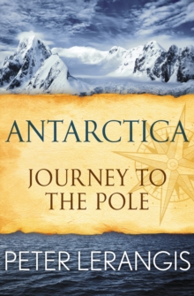 Image for Antarctica: Journey to the Pole