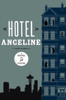 Image for Hotel Angeline : A Novel in 36 Voices