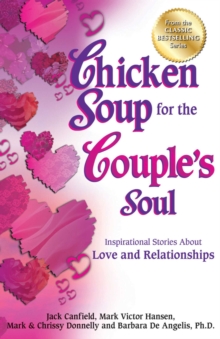 Image for Chicken Soup for the Couple's Soul: Inspirational Stories about Love and Relationships