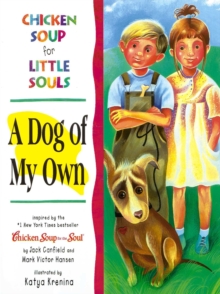 Image for Chicken soup for little souls.: (A dog of my own)