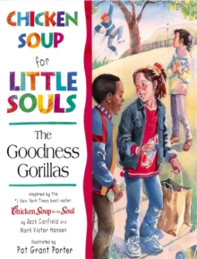 Image for Chicken soup for little souls.: (The Goodness Gorillas)