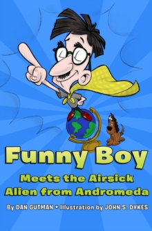 Image for Funny Boy Meets the Airsick Alien from Andromeda