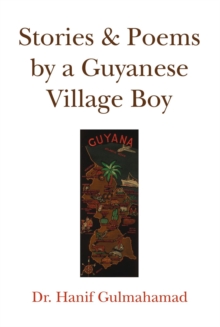 Image for Stories & Poems by a Guyanese Village Boy