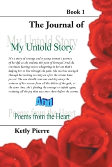 Image for My Untold Story and Poems from the Heart : Book 1