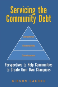 Image for Servicing the Community Debt: Perspectives to Help Communities to Create Their Own Champions