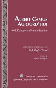 Image for Albert Camus aujourd'hui: de l'Etranger au premier homme