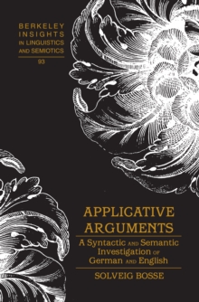 Image for Applicative arguments: a syntactic and semantic investigation of German and English
