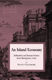 Image for An island economy: Hellenistic and Roman pottery from Hierapytna, Crete