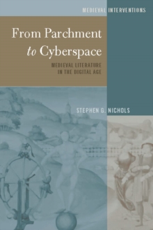Image for From parchment to cyberspace: medieval literature in the digital age