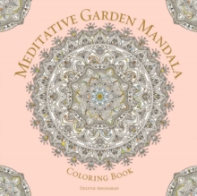 Image for Meditative Garden Mandala Coloring Book : Serene Nature