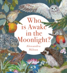 Image for Who Is Awake in the Moonlight?