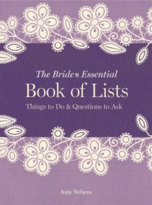 Image for The Bride's Essential Book of Lists : Things to Do & Questions to Ask