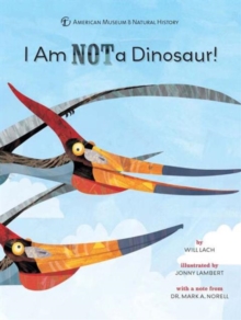 Image for I Am NOT a Dinosaur!