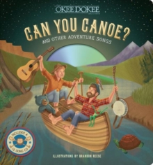 Image for Can You Canoe? And Other Adventure Songs