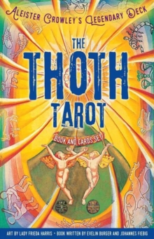 Image for The Thoth Tarot Book and Cards Set : Aleister Crowley's Legendary Deck