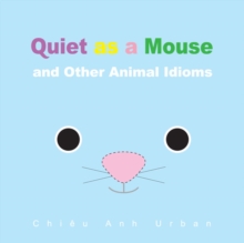 Image for Quiet as a mouse and other animal idioms