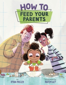 Image for How to Feed Your Parents